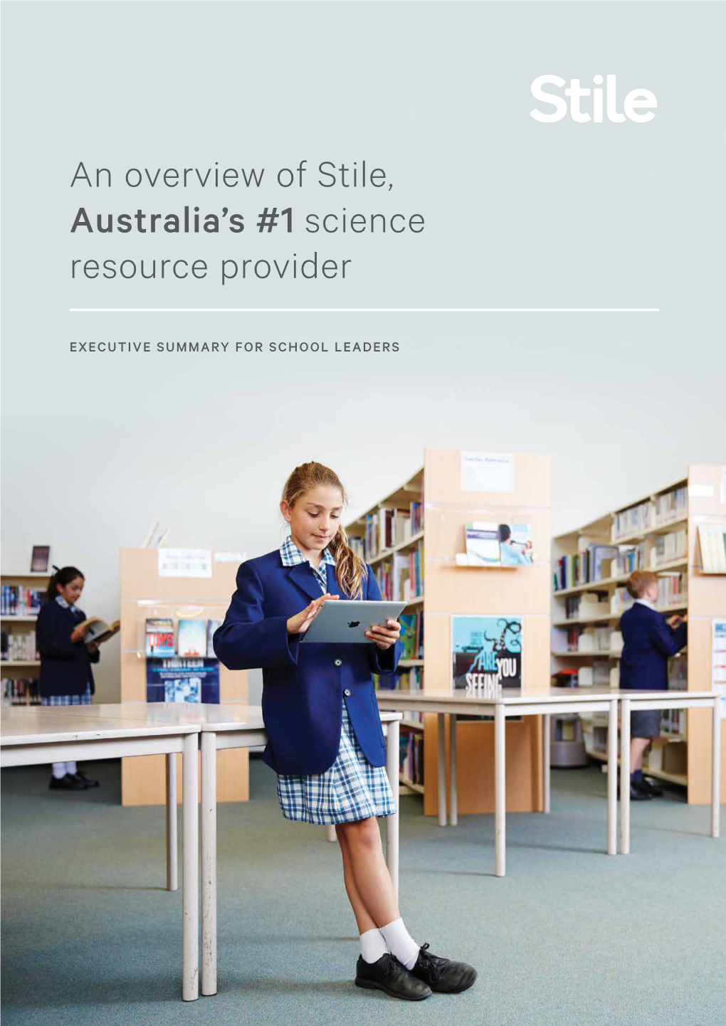 An Overview of Stile, Australia's #1 Science Resource Provider