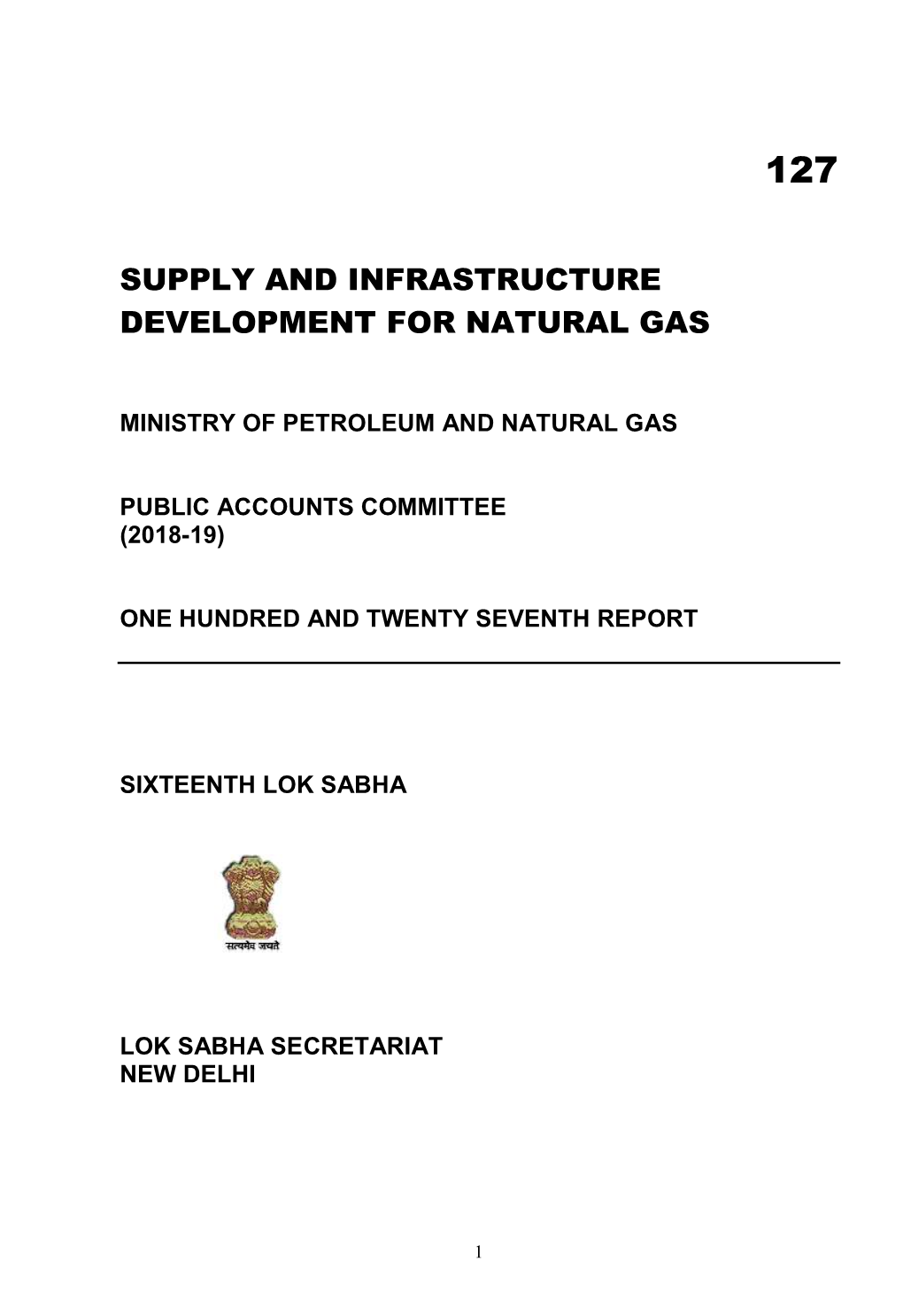 Supply and Infrastructure Development for Natural