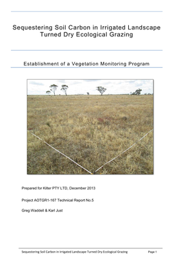 Sequestering Soil Carbon in Irrigated Landscape Turned Dry Ecological Grazing