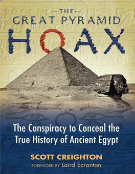 The Great Pyramid Hoax: the Conspiracy to Conceal the True