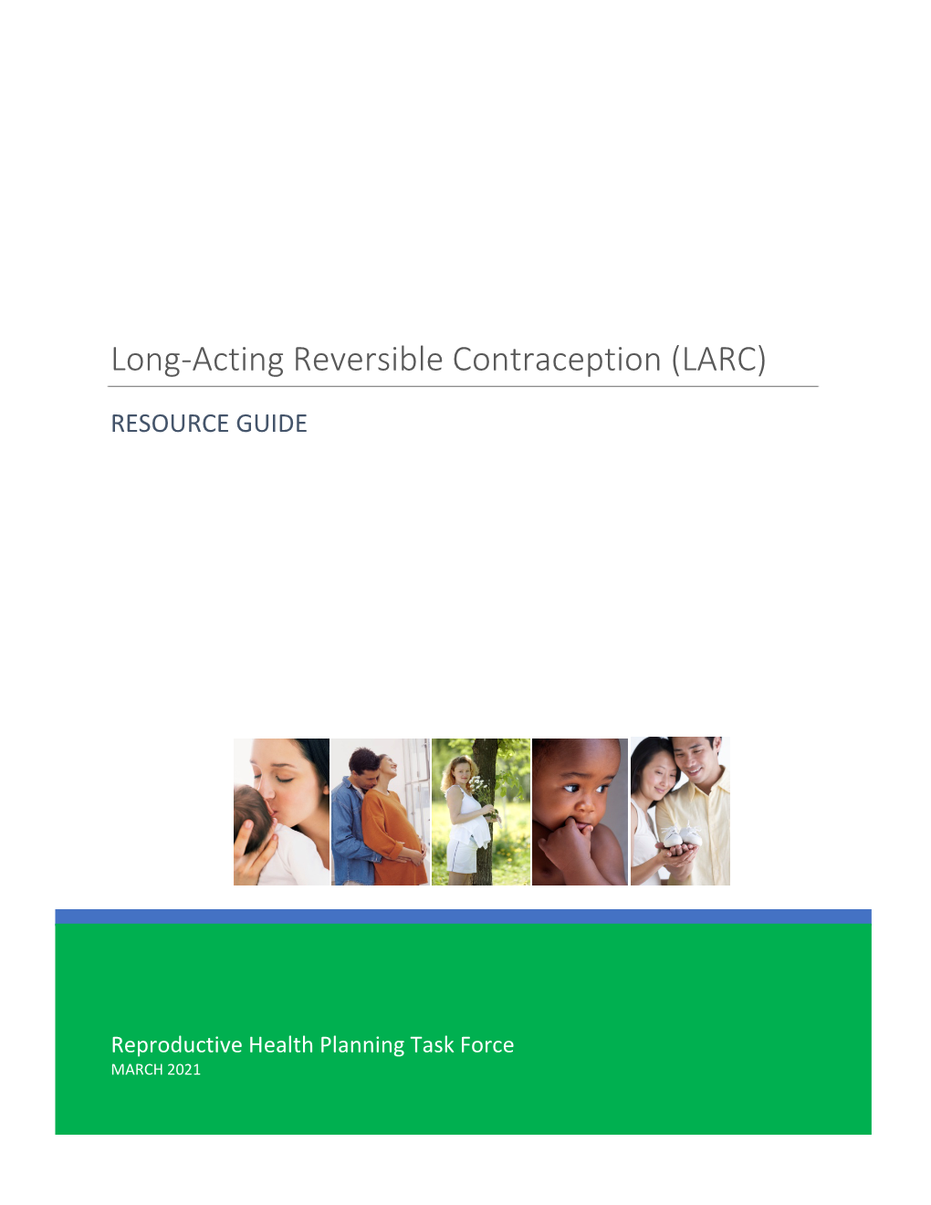 Long-Acting Reversible Contraception (LARC)