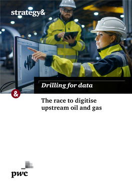Drilling for Data: the Race to Digitise Upstream Oil and Gas