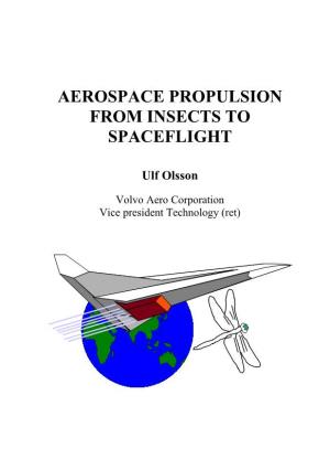 Aerospace Propulsion from Insects to Spaceflight