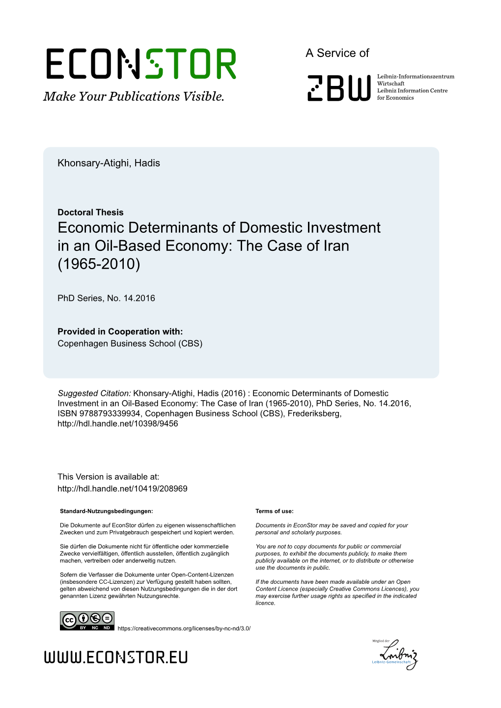 Economic Determinants of Domestic Investment in an Oil-Based Economy: the Case of Iran (1965-2010)