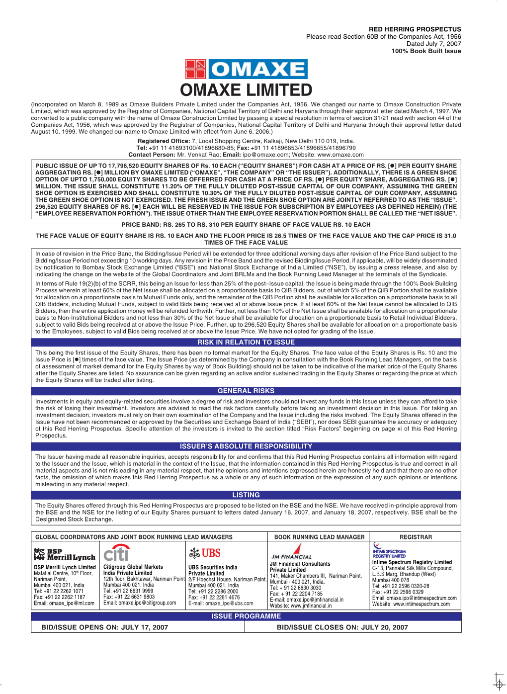 OMAXE LIMITED (Incorporated on March 8, 1989 As Omaxe Builders Private Limited Under the Companies Act, 1956