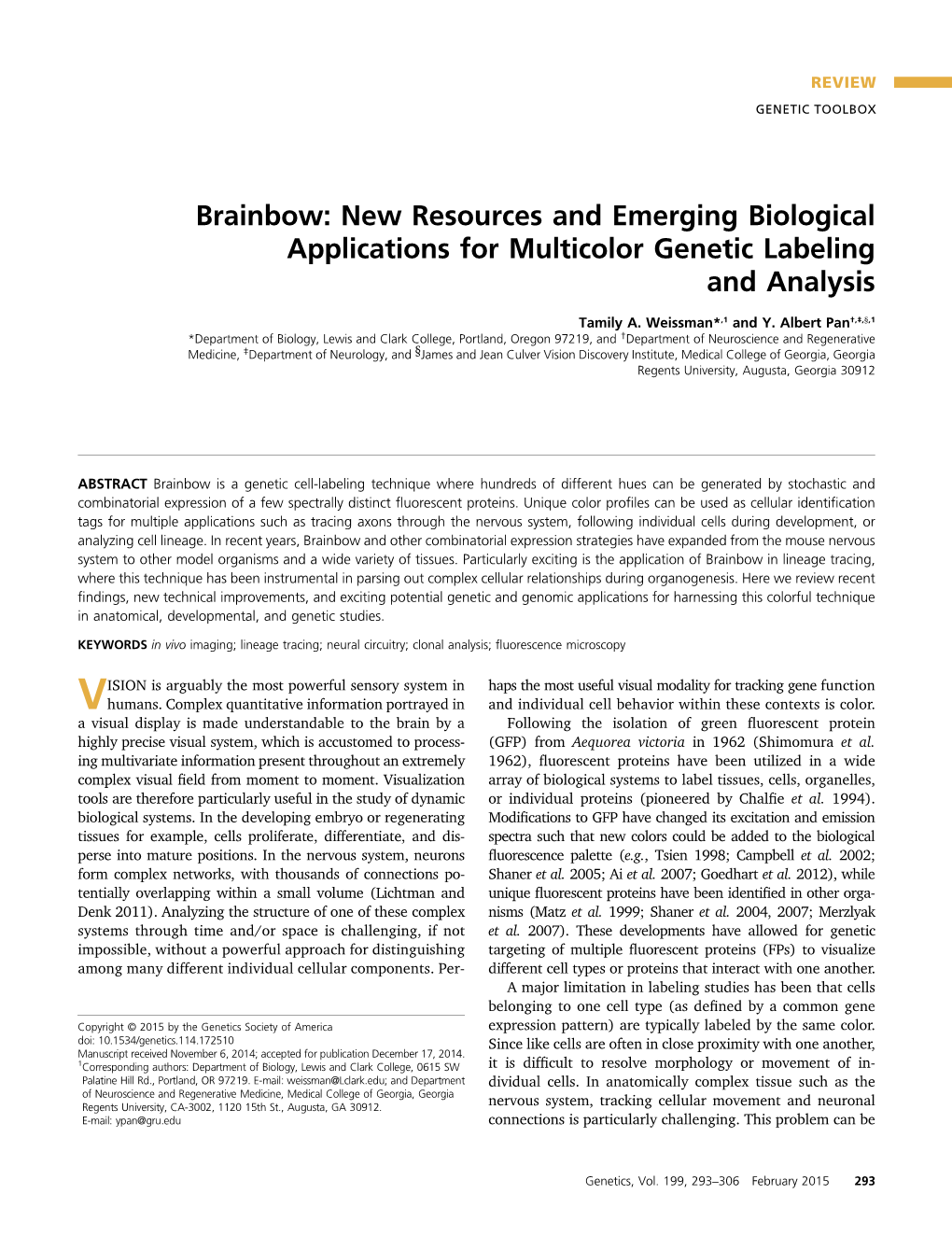 Brainbow: New Resources and Emerging Biological Applications for Multicolor Genetic Labeling and Analysis