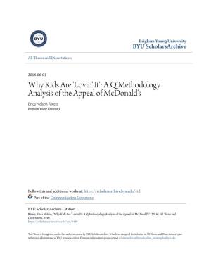 Why Kids Are 'Lovin' It': a Q Methodology Analysis of the Appeal of Mcdonald's Erica Nelson Rivera Brigham Young University