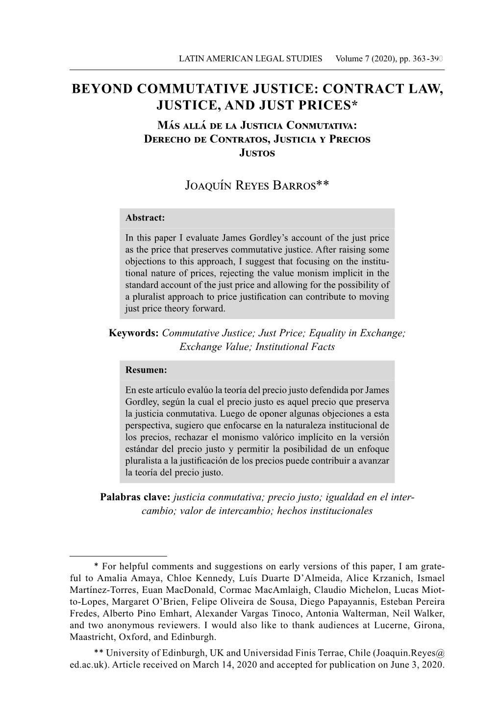 BEYOND COMMUTATIVE JUSTICE: CONTRACT LAW, JUSTICE, and JUST PRICES1* Más Allá De La Justicia Conmutativa: Derecho De Contratos, Justicia Y Precios Justos