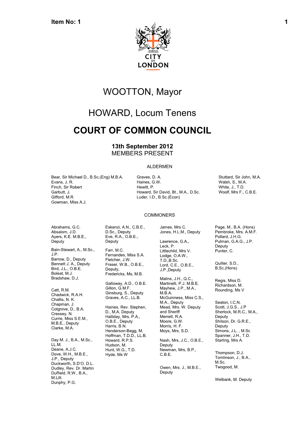 WOOTTON, Mayor HOWARD, Locum Tenens COURT of COMMON