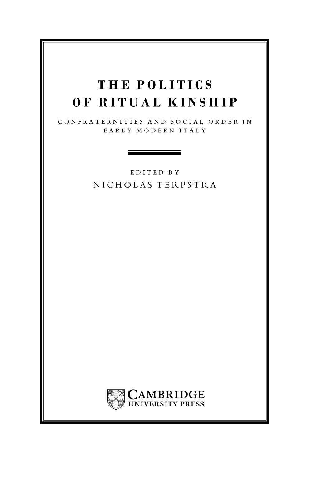 The Politics of Ritual Kinship        