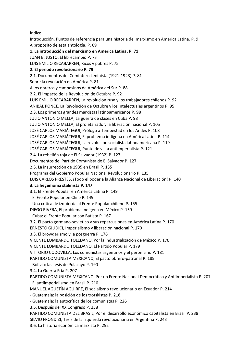 Índice Introducción. Puntos De Referencia Para Una Historia Del Marxismo En América Latina. P. 9 a Propósito De Esta Antología