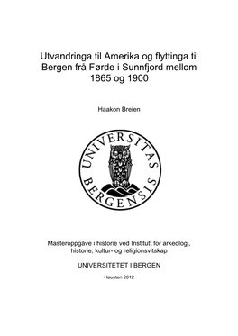 Utvandringa Til Amerika Og Flyttinga Til Bergen Frå Førde I Sunnfjord Mellom 1865 Og 1900