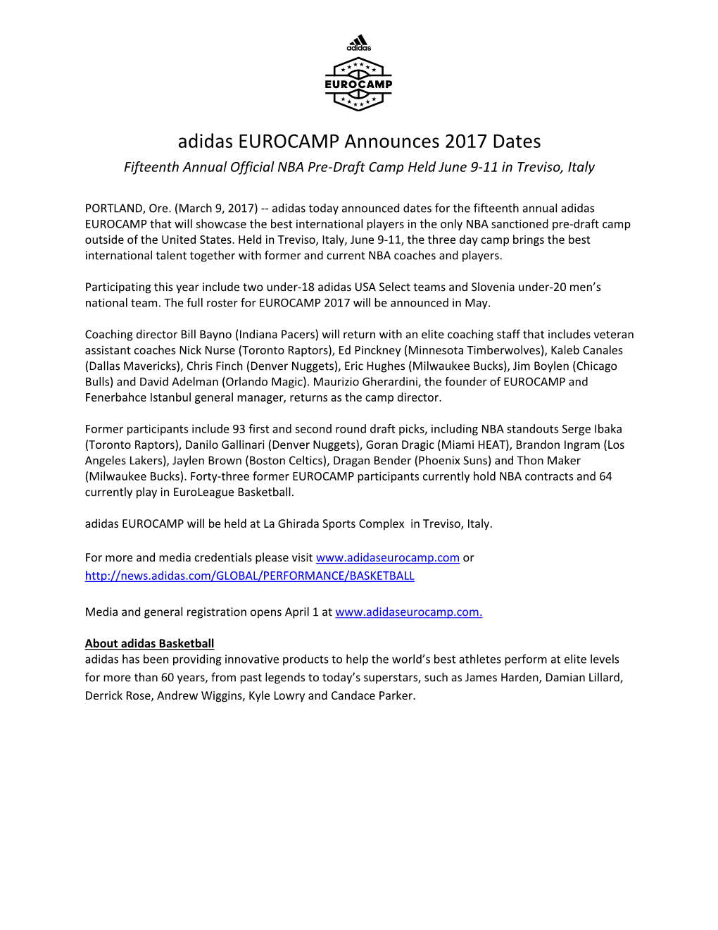 Adidas EUROCAMP Announces 2017 Dates Fifteenth Annual Official NBA Pre-Draft Camp Held June 9-11 in Treviso, Italy