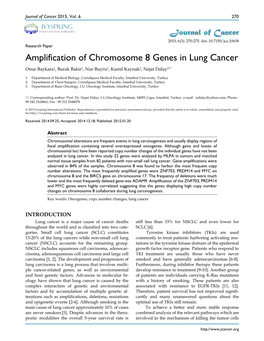 Amplification of Chromosome 8 Genes in Lung Cancer Onur Baykara1, Burak Bakir1, Nur Buyru1, Kamil Kaynak2, Nejat Dalay3
