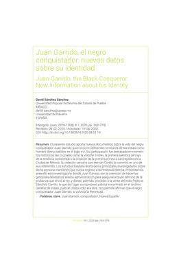 Juan Garrido, El Negro Conquistador: Nuevos Datos Sobre Su Identidad Juan Garrido, the Black Conqueror: New Information About His Identity