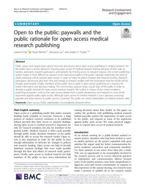 Paywalls and the Public Rationale for Open Access Medical Research Publishing Suzanne Day1* , Stuart Rennie2,3, Danyang Luo4 and Joseph D