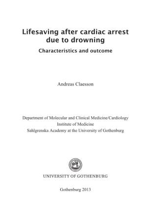 Lifesaving After Cardiac Arrest Due to Drowning Characteristics and Outcome