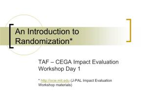 An Introduction to Randomization*