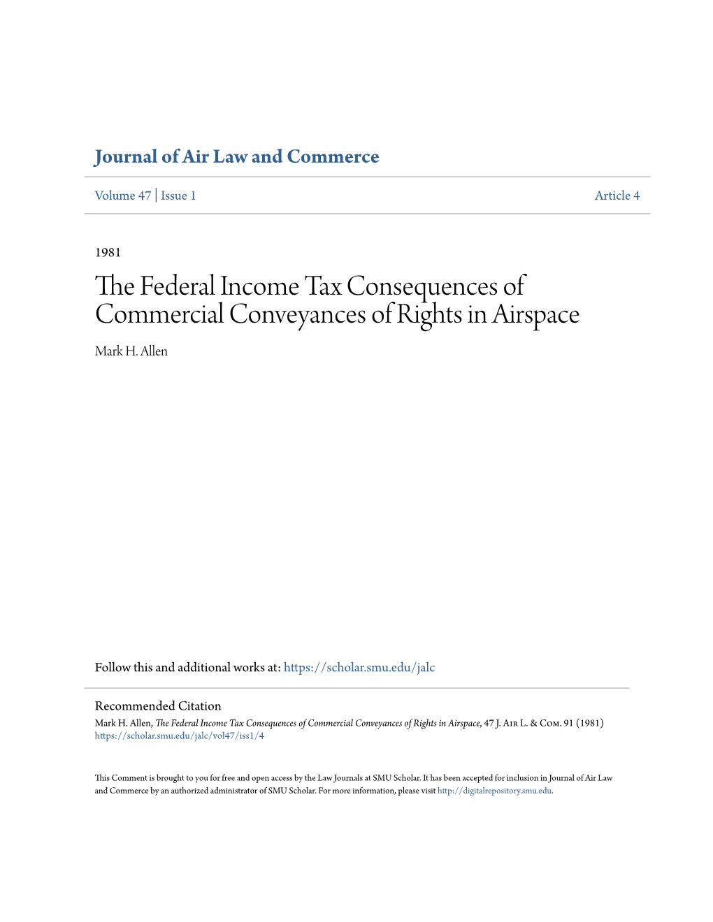 The Federal Income Tax Consequences of Commercial Conveyances of Rights in Airspace, 47 J