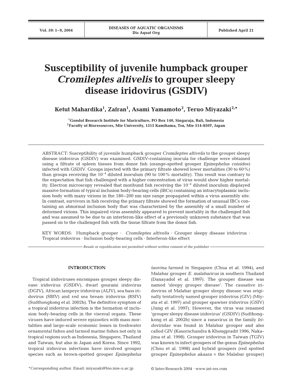 Susceptibility of Juvenile Humpback Grouper Cromileptes Altivelis to Grouper Sleepy Disease Iridovirus (GSDIV)