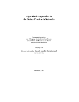 Algorithmic Approaches to the Steiner Problem in Networks