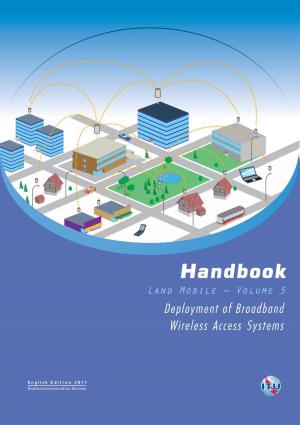 Handbook Land Mobile — Volume 5 Deployment of Broadband Wireless Access Systems