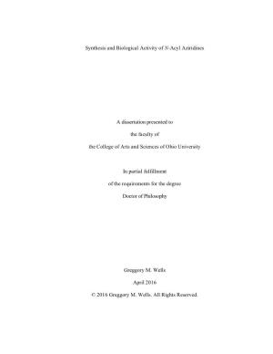Synthesis and Biological Activity of N-Acyl Aziridines a Dissertation