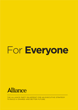 The Alliance Party Blueprint for an Executive Strategy to Build a Shared and Better Future Contents