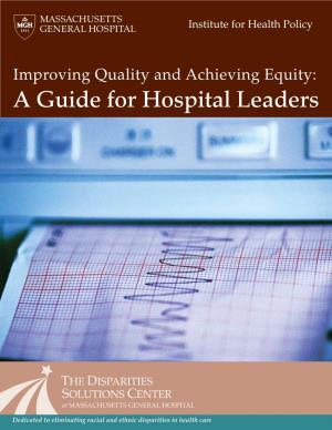 Improving Quality and Achieving Equity: a Guide for Hospital Leaders
