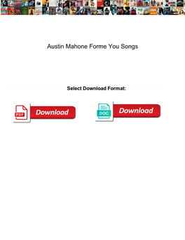 Austin Mahone Forme You Songs