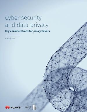 Cyber Security and Data Privacy - Key Considerations for Policymakers 01 January 2021
