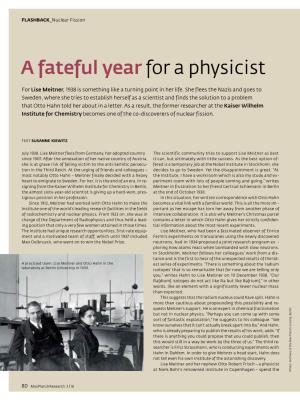 A Fateful Year for a Physicist