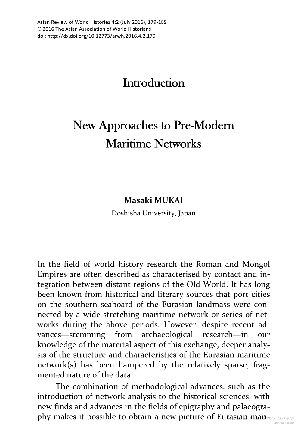 Introduction New Approaches to Pre-Modern Maritime Networks