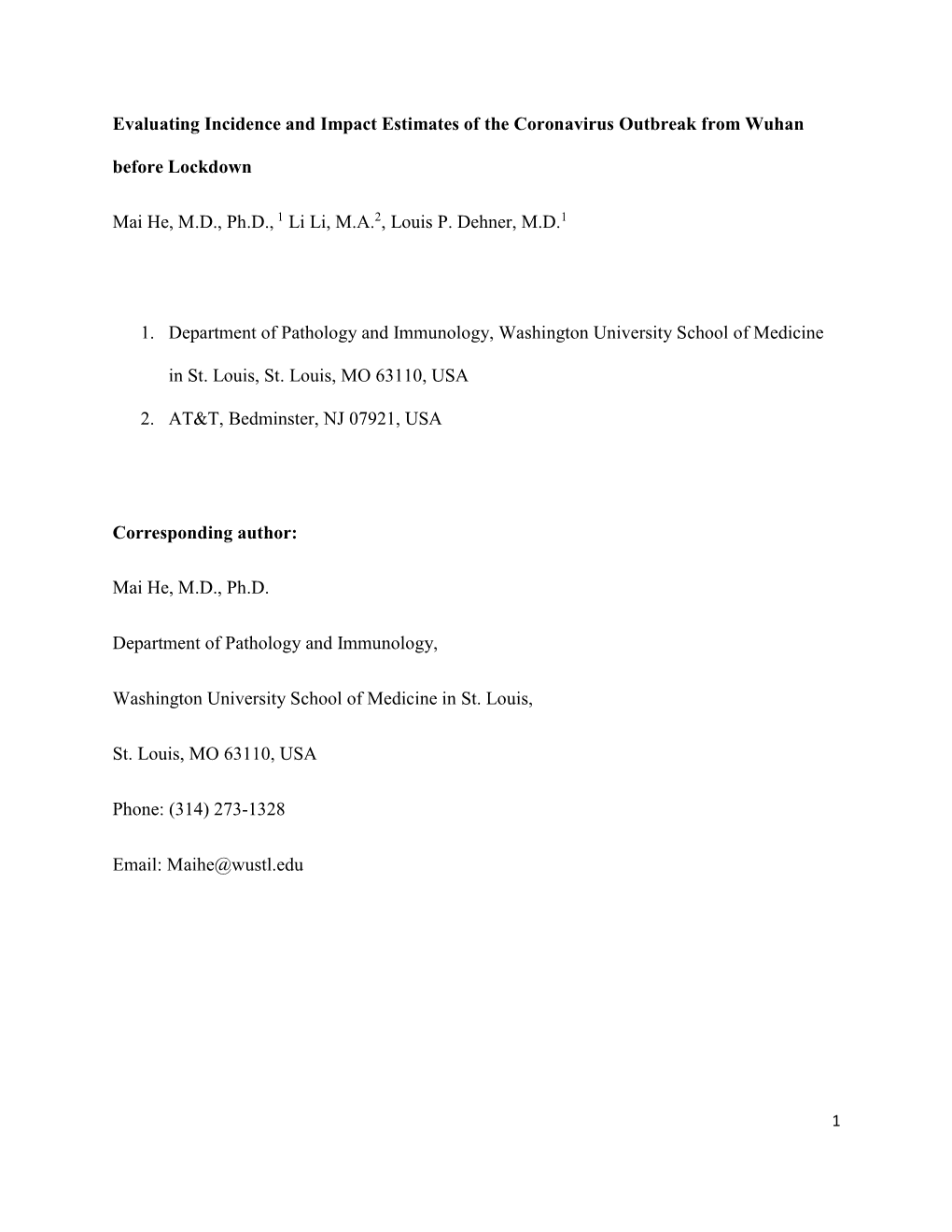 Evaluating Incidence and Impact Estimates of the Coronavirus Outbreak from Wuhan Before Lockdown