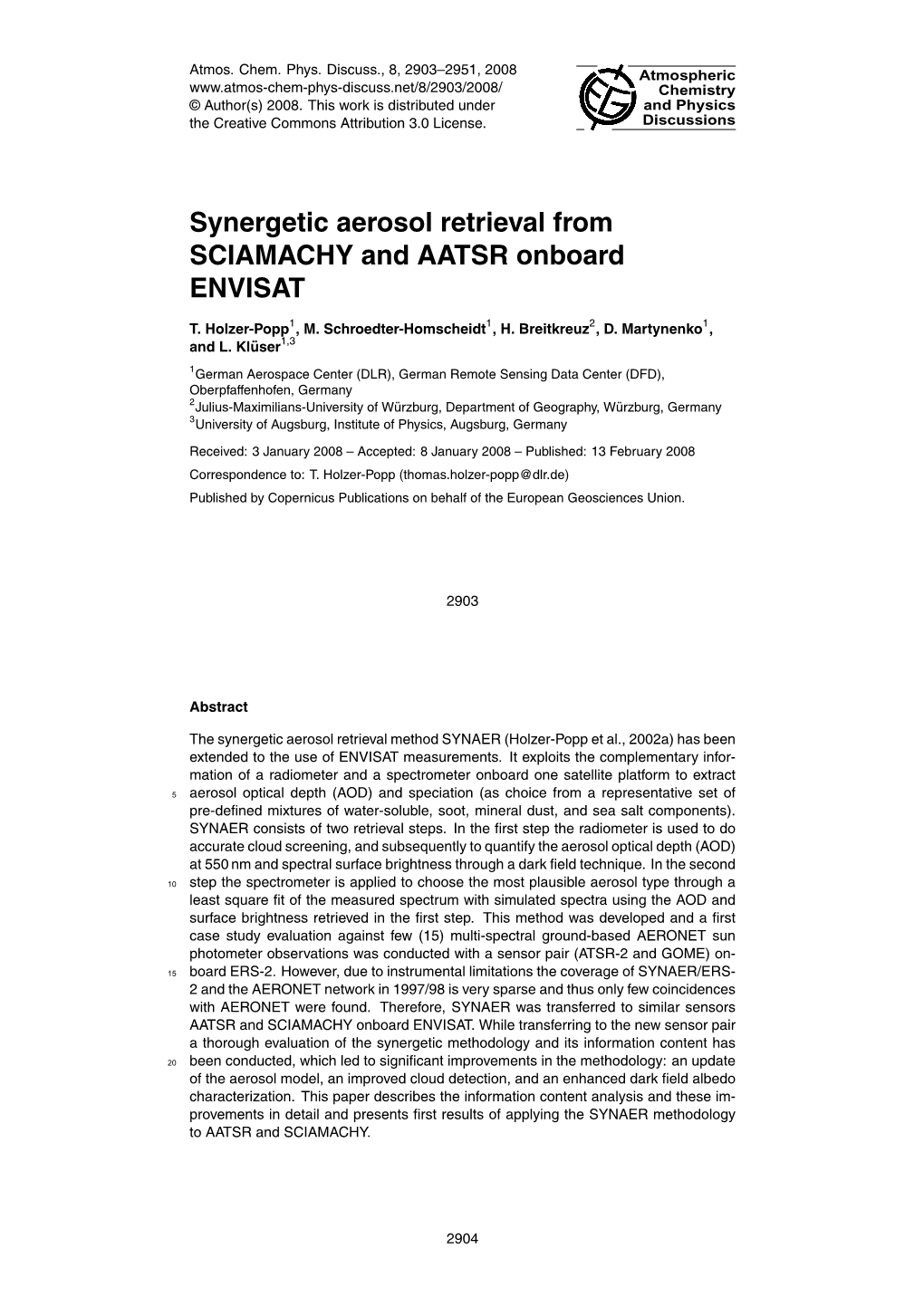 Synergetic Aerosol Retrieval from SCIAMACHY and AATSR Onboard ENVISAT