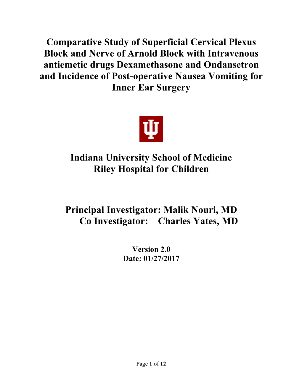 Comparative Study of Superficial Cervical Plexus Block and Nerve of Arnold Block with Intravenous Antiemetic Drugs Dexamethasone