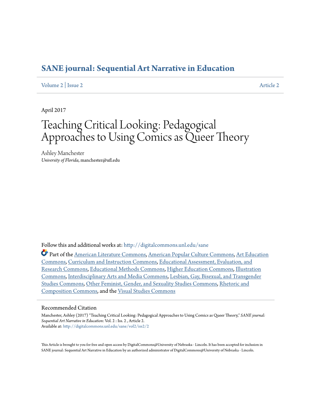 Pedagogical Approaches to Using Comics As Queer Theory Ashley Manchester University of Florida, Manchester@Ufl.Edu