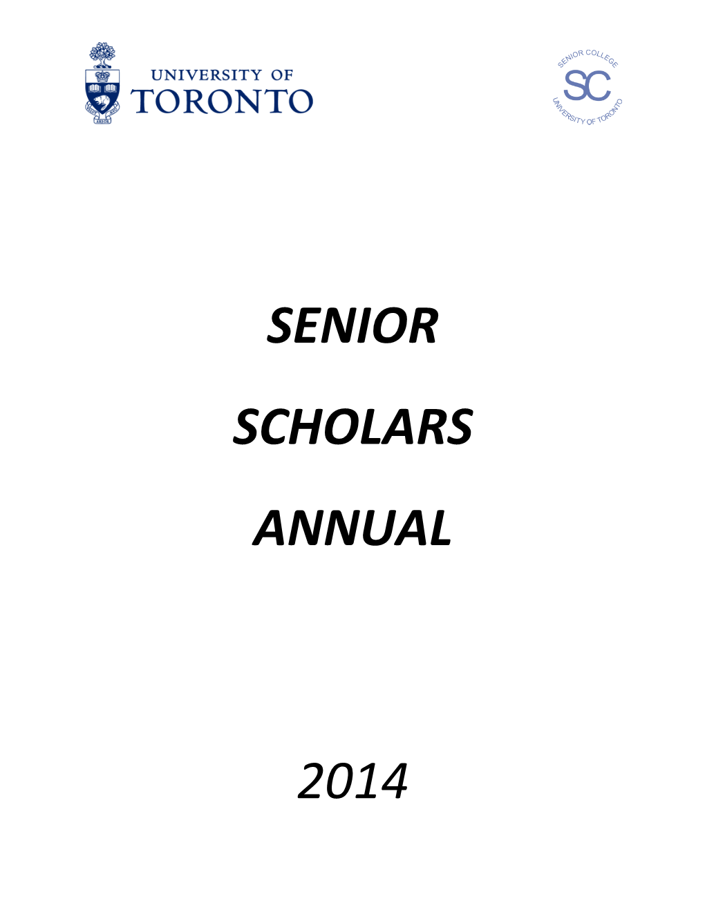 Senior Scholars Annual 2014