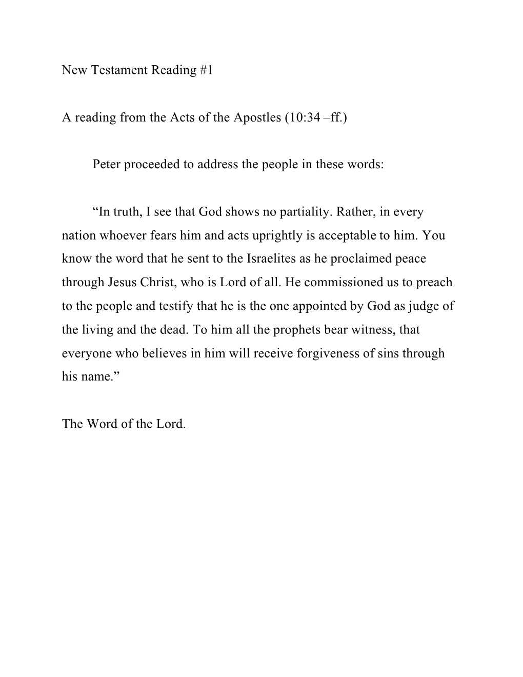 New Testament Reading #1 a Reading from the Acts of the Apostles (10:34 –Ff.) Peter Proceeded to Address the People in These W