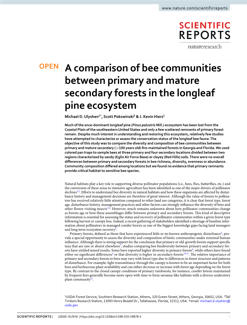 A Comparison of Bee Communities Between Primary and Mature Secondary Forests in the Longleaf Pine Ecosystem Michael D