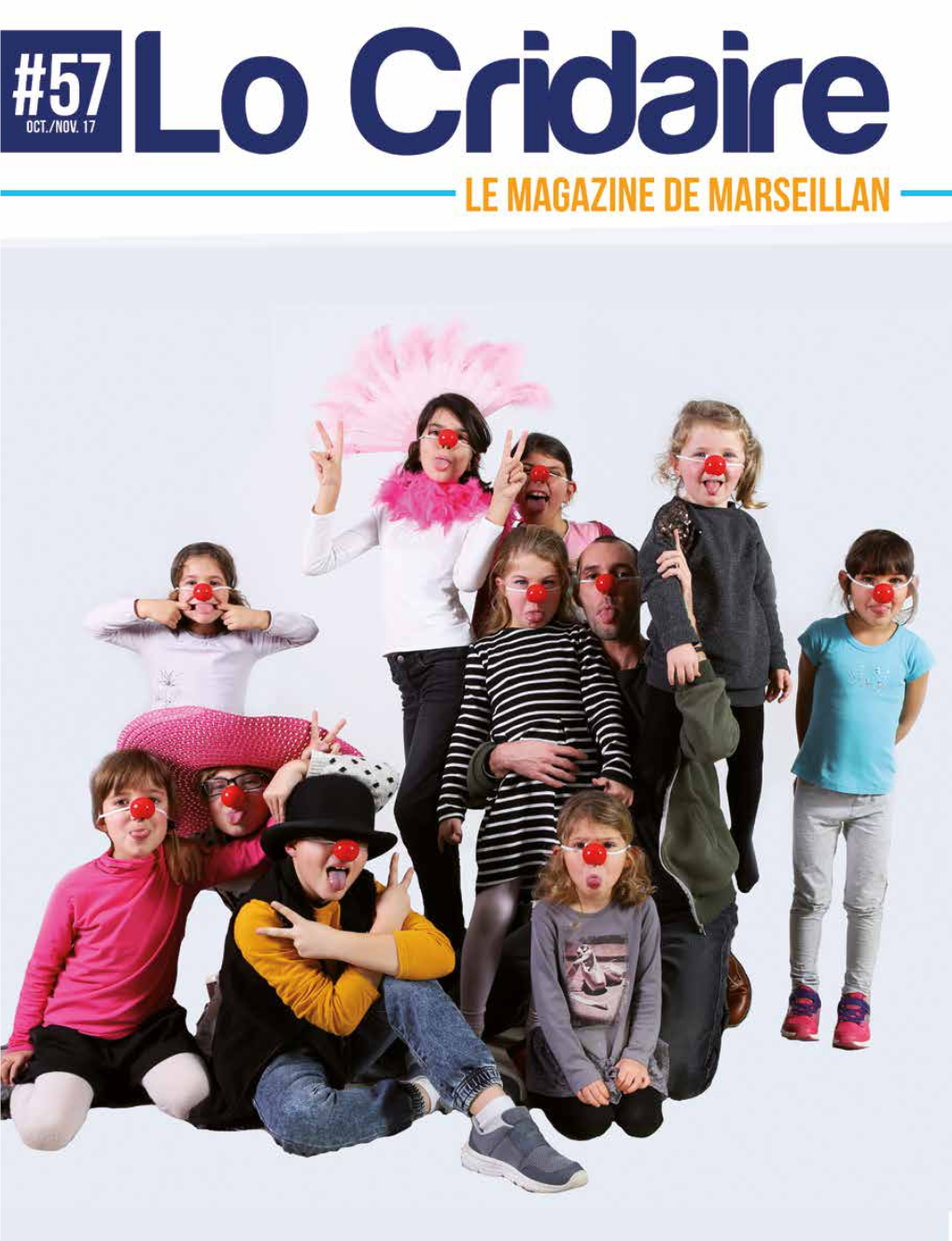 Lo Cridaire N°57 - Octobre/Novembre 2017 - Le Magazine De Marseillan ACTUS Des Festivités, Des Rencontres, Des Traditions… Et Beaucoup De Monde !