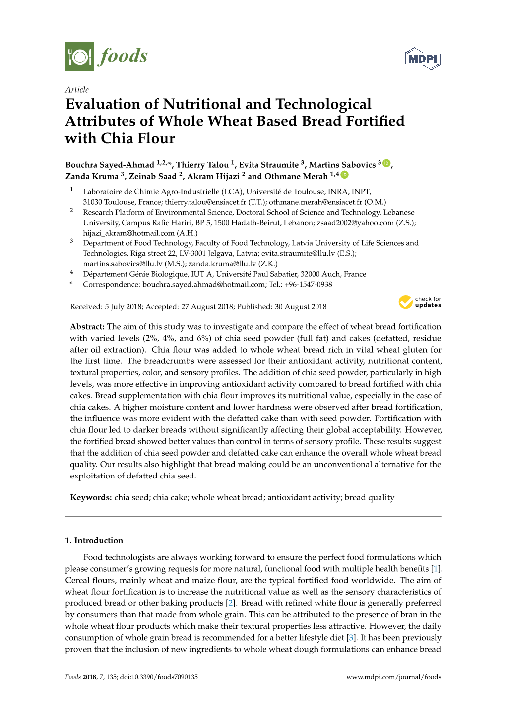 Evaluation of Nutritional and Technological Attributes of Whole Wheat Based Bread Fortiﬁed with Chia Flour