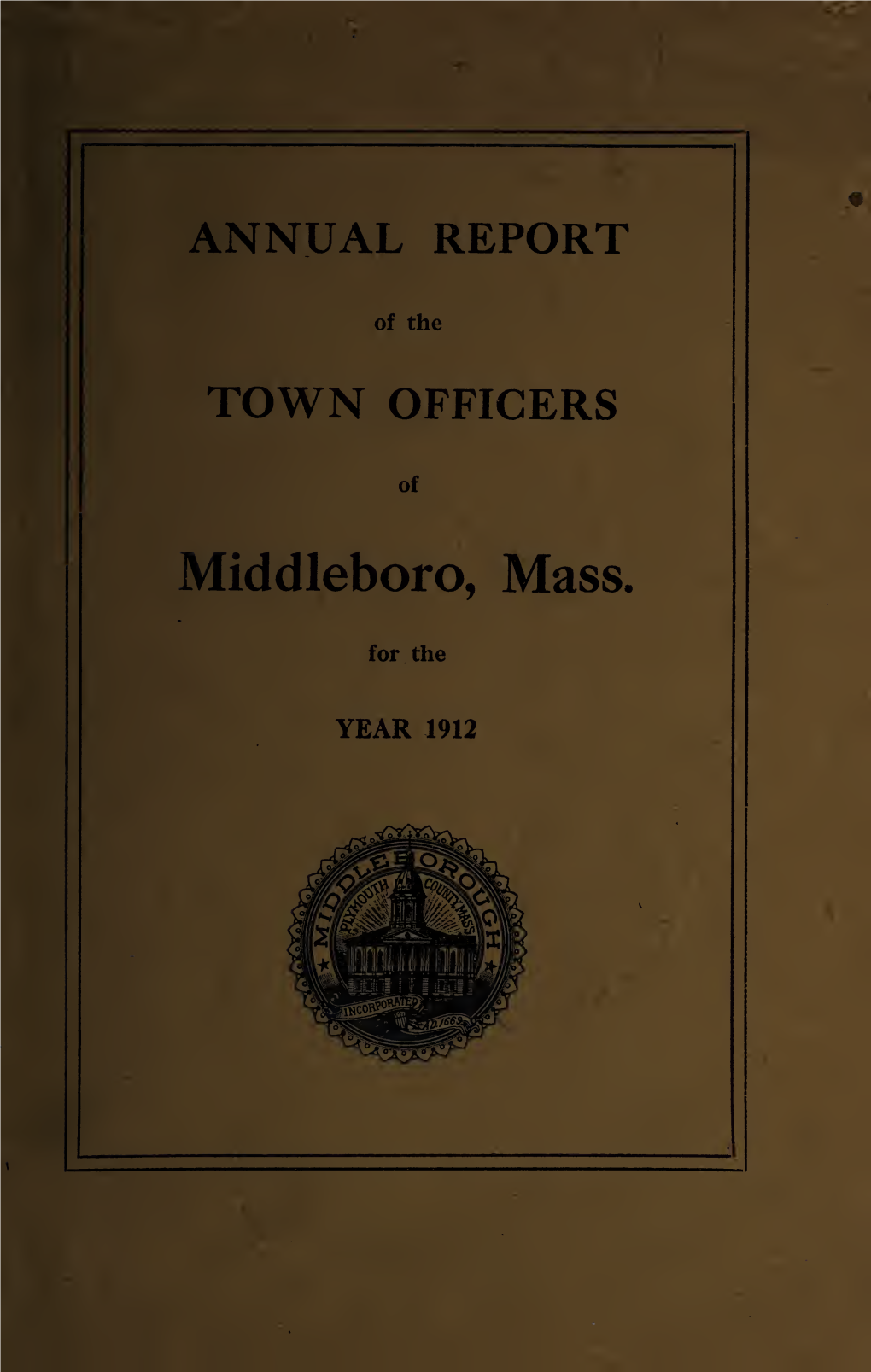 Middleborough-1912.Pdf (8.337Mb)