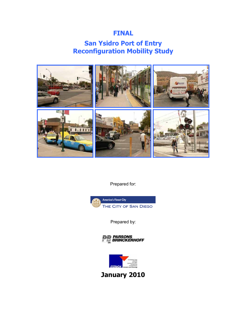 FINAL San Ysidro Port of Entry Reconfiguration Mobility Study