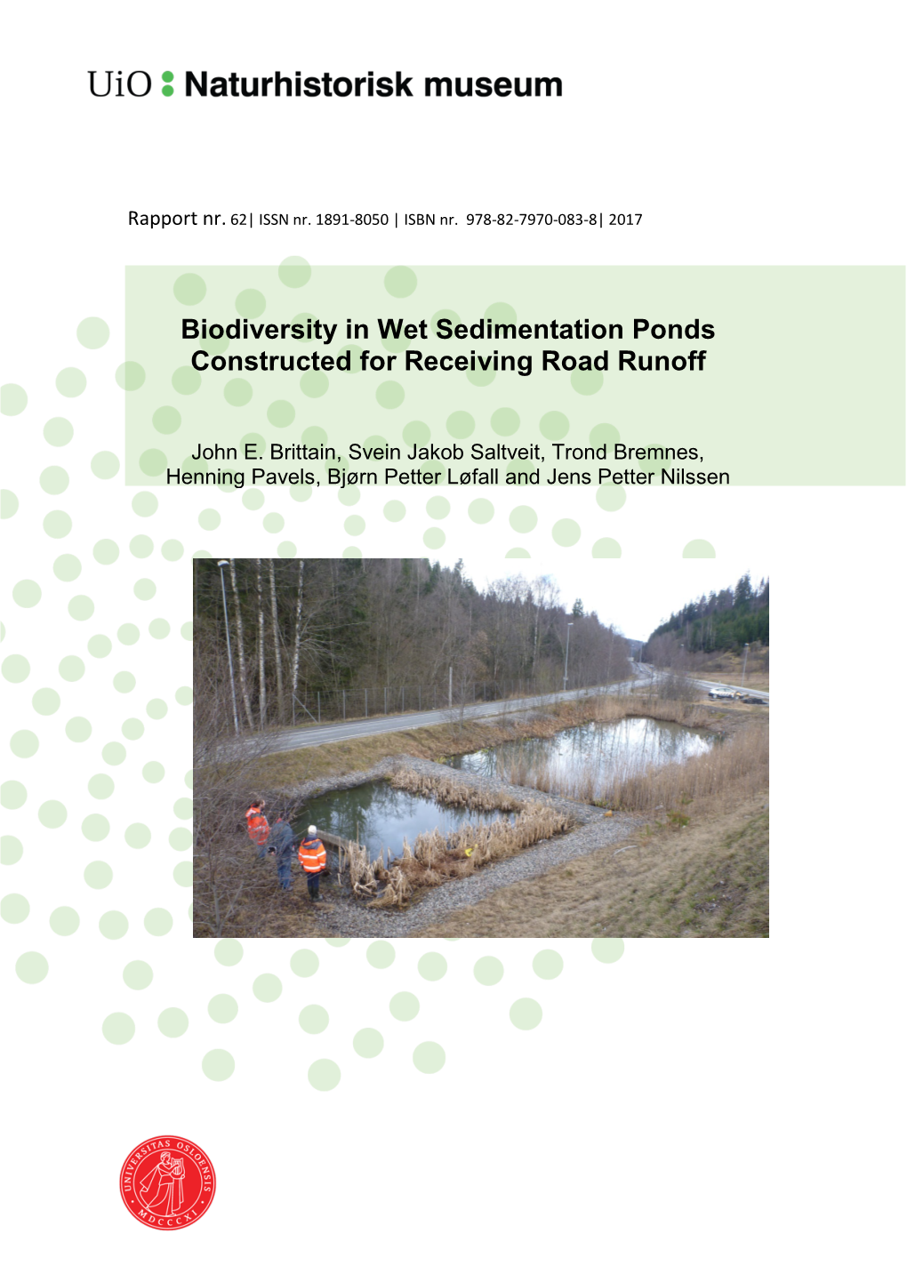 Biodiversity in Wet Sedimentation Ponds Constructed for Receiving Road Runoff