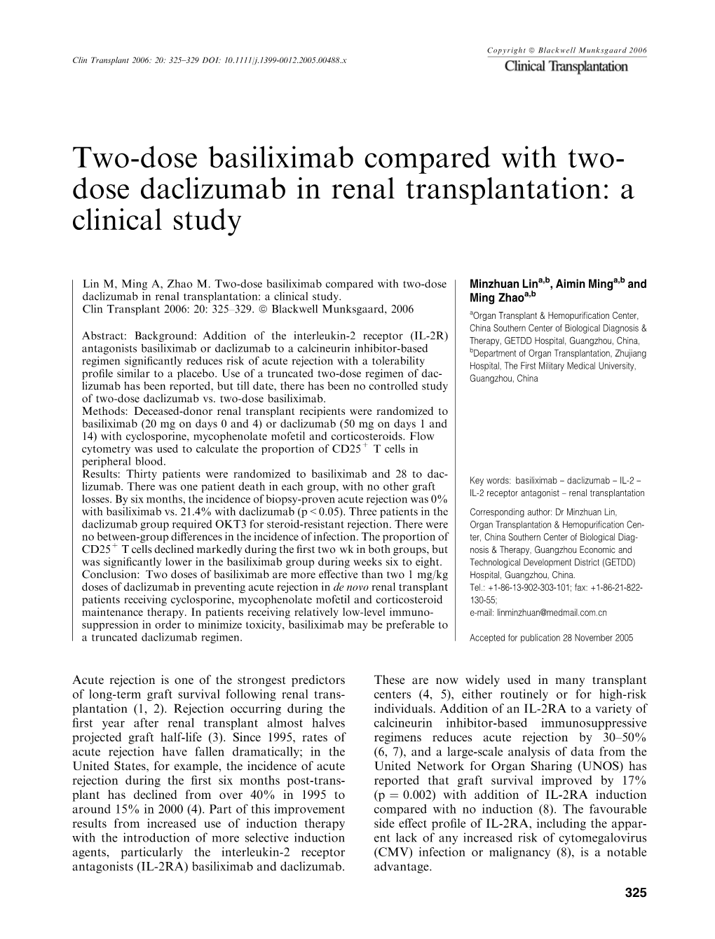 Two-Dose Basiliximab Compared with Two- Dose Daclizumab in Renal Transplantation: a Clinical Study