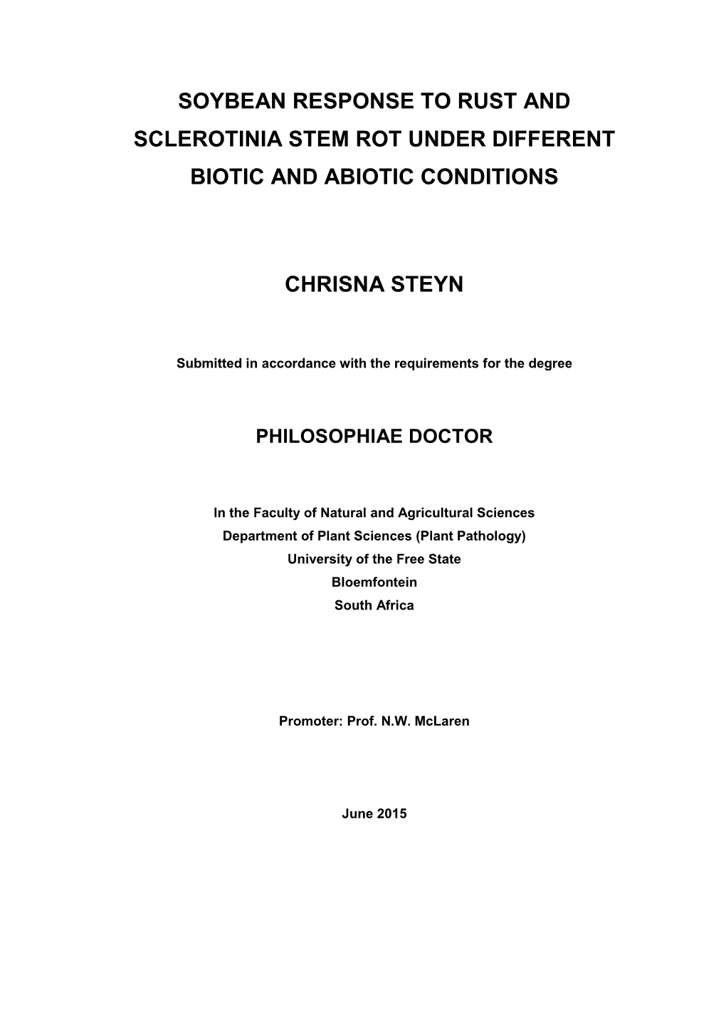 Soybean Response to Rust and Sclerotinia Stem Rot Under Different Biotic and Abiotic Conditions