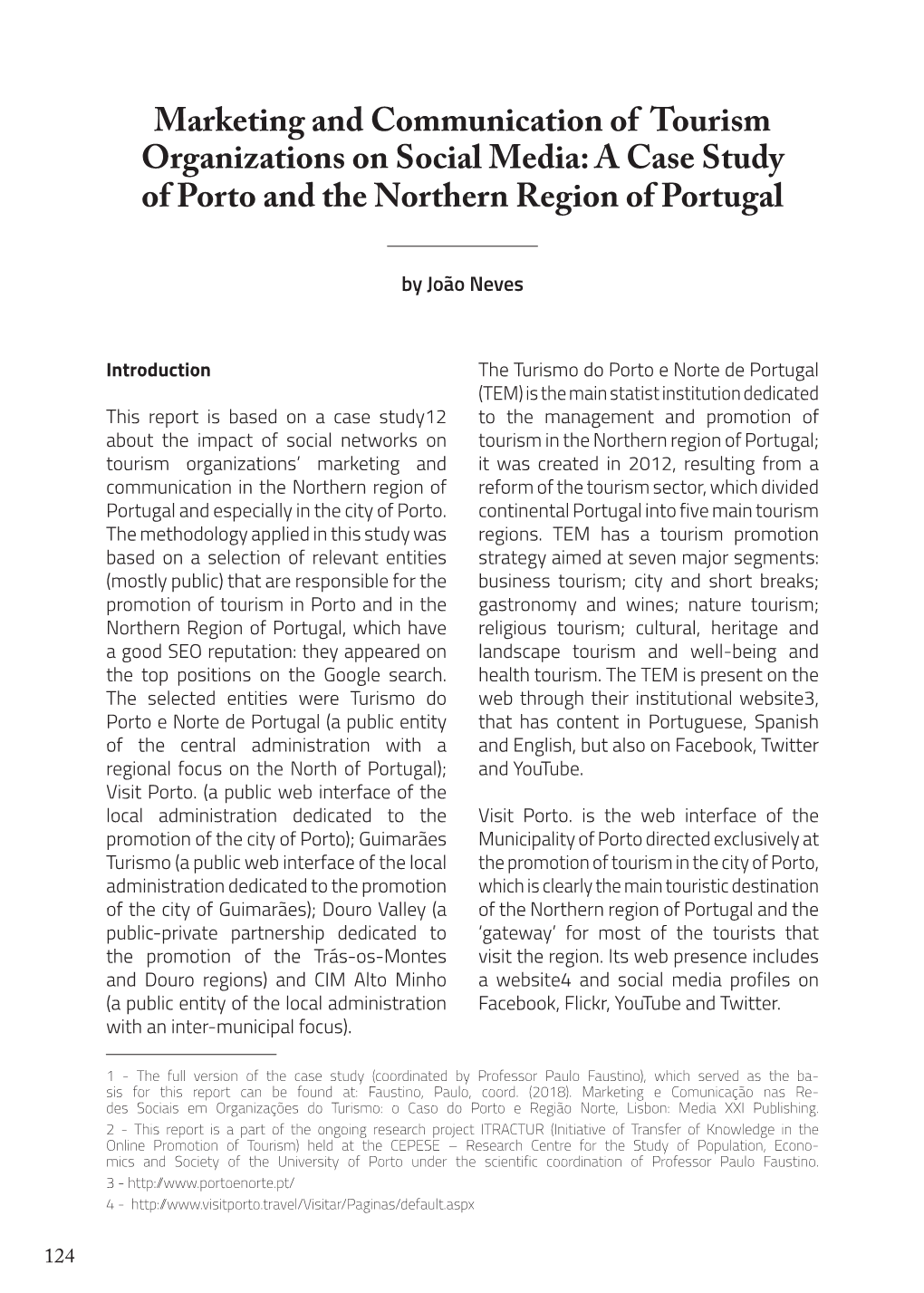 A Case Study of Porto and the Northern Region of Portugal