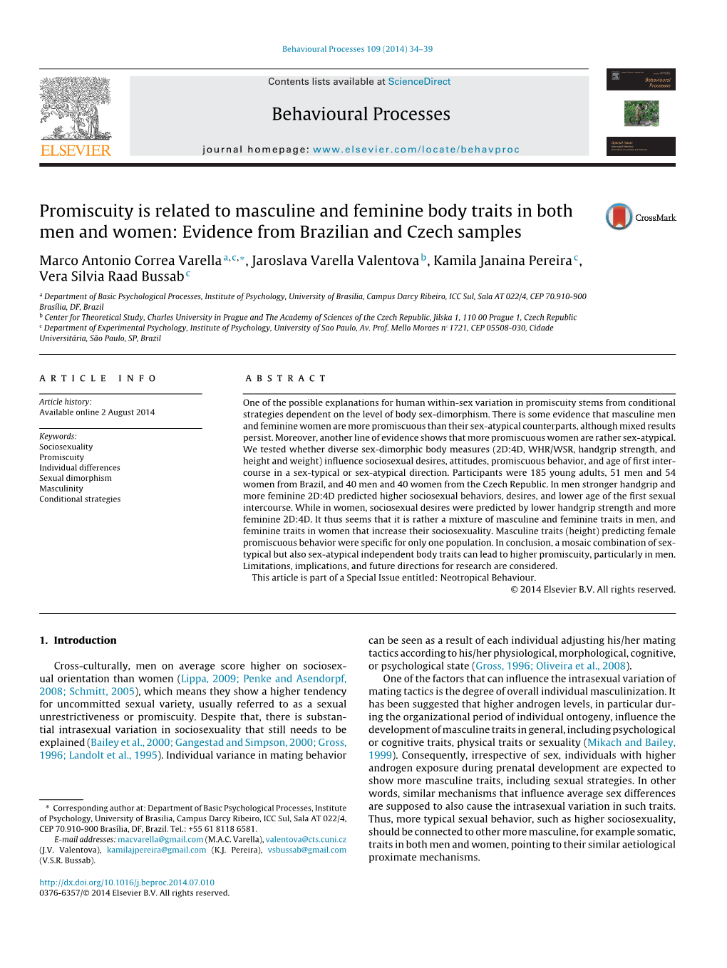 Promiscuity Is Related to Masculine and Feminine Body Traits in Both