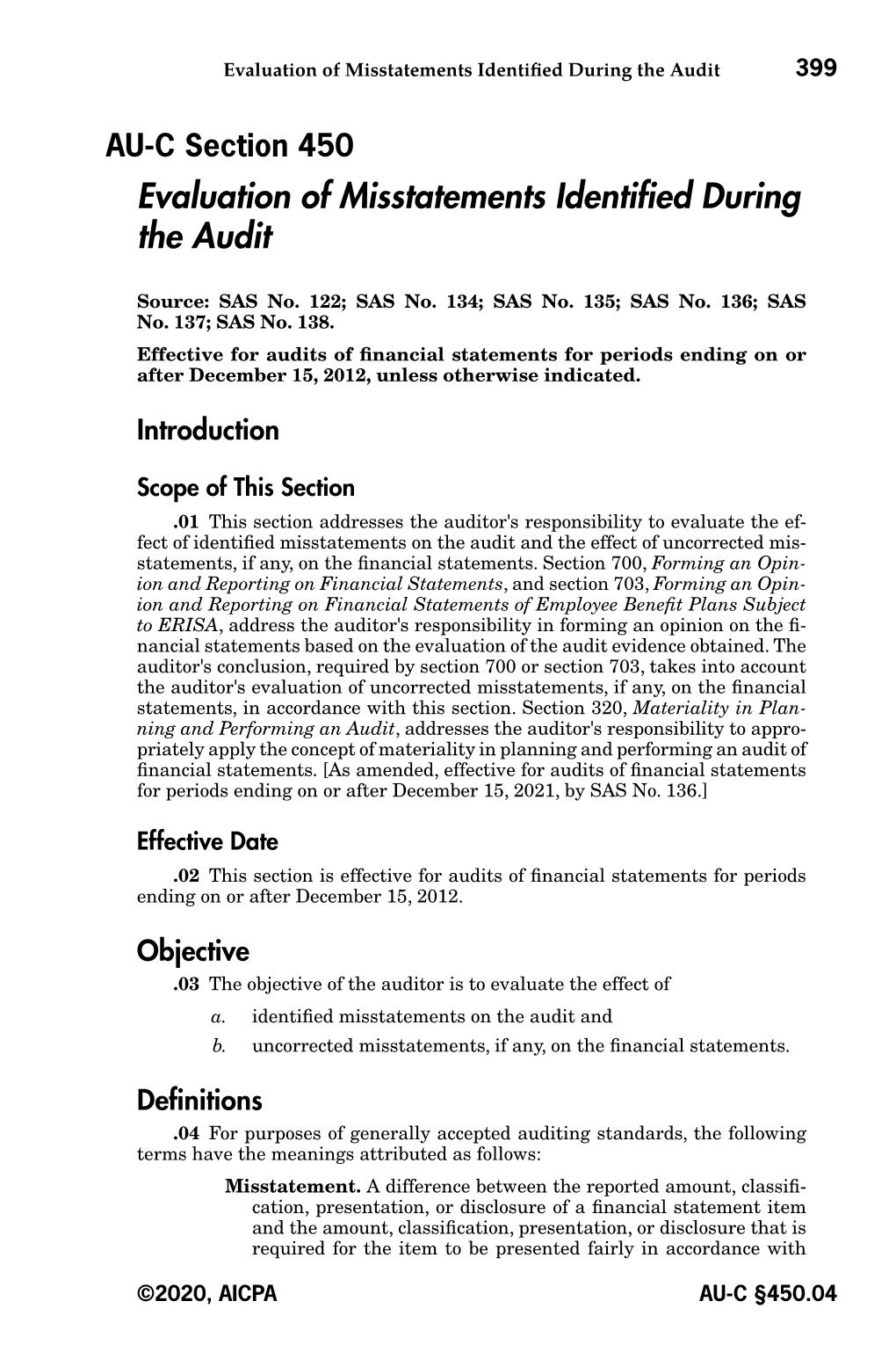 Evaluation of Misstatements Identified During the Audit 399